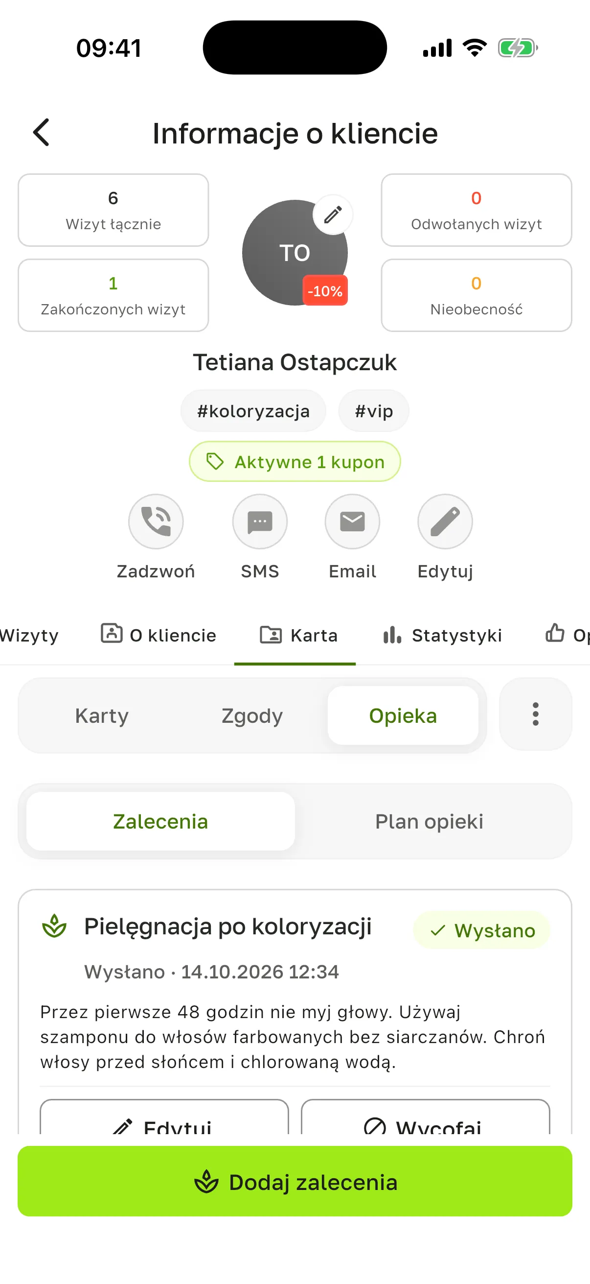 Sekcja „Opieka”: zakładki „Zalecenia” i „Plan opieki”, wysłane zalecenie „Pielęgnacja po koloryzacji” i przycisk „Dodaj zalecenia”