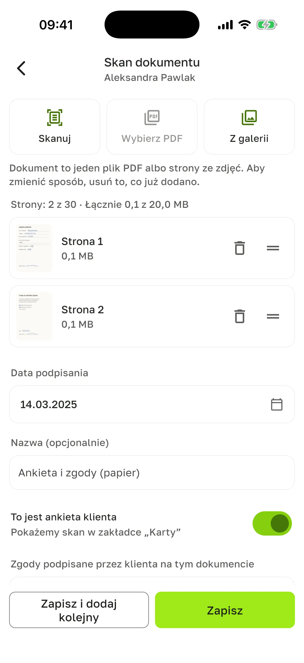 Ekran „Skan dokumentu” – klientka Aleksandra Pawlak: „Skanuj”, „Wybierz PDF”, „Z galerii”, „Strony: 2 z 30”, dwie strony, „Data podpisania” 14.03.2025, nazwa „Ankieta i zgody (papier)”, włączone „To jest ankieta klienta”, przyciski „Zapisz i dodaj kolejny” i „Zapisz”