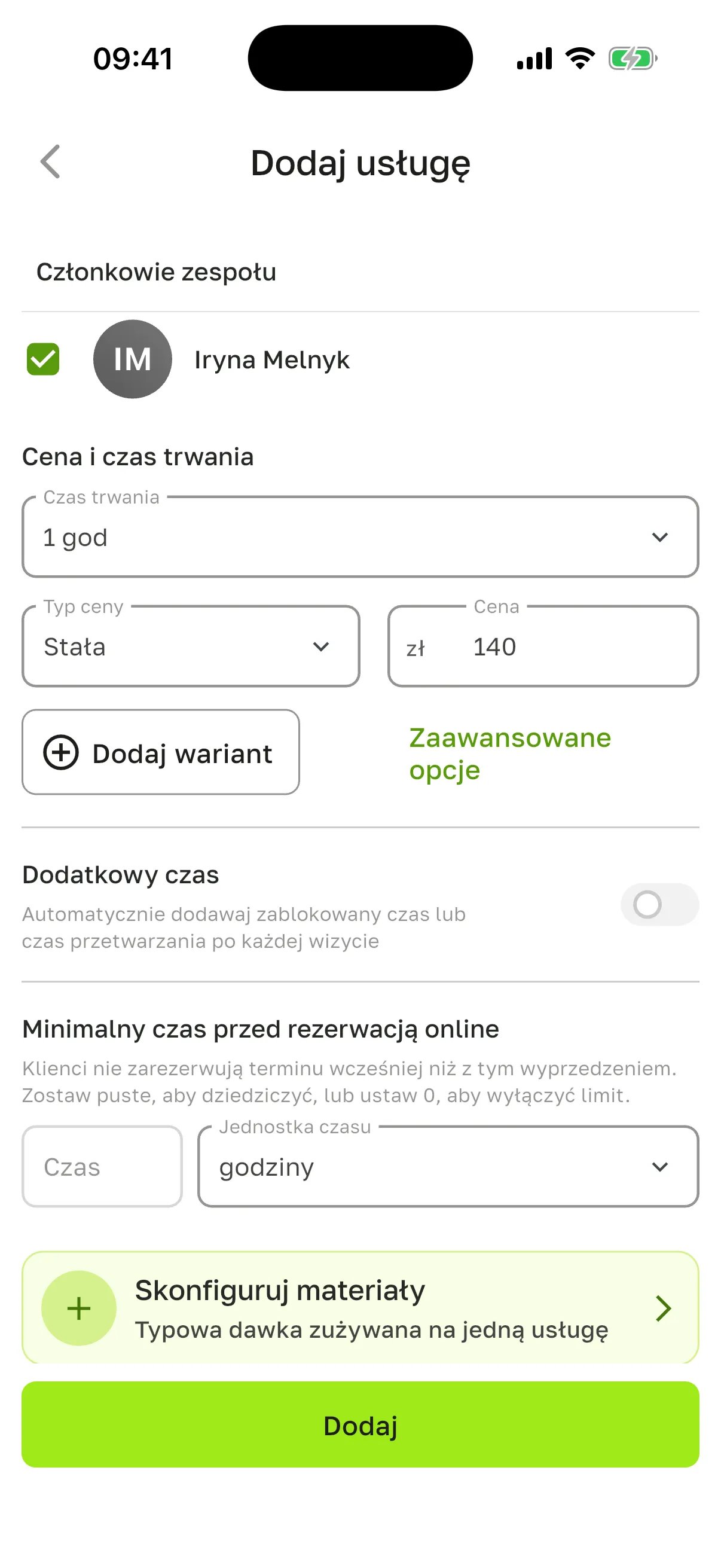 Dół formularza „Dodaj usługę”: „Członkowie zespołu” z Iryną Melnyk, „Cena i czas trwania” – „1 god”, „Stała”, cena 140 zł, „Dodaj wariant”, „Dodatkowy czas”, „Minimalny czas przed rezerwacją online”, kafelek „Skonfiguruj materiały” i przycisk „Dodaj”